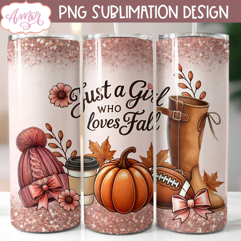 Just a girl who loves fall tumbler wrap sublimation PNG 20oz Sublimation Amorclipart 