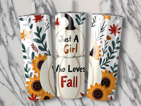 Just a Girl who loves Fall Tumbler Wrap Sublimation png Sublimation Luvleigh Digitals 