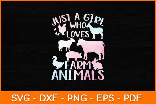 Just a Girl Who Loves Farm Animals Svg Design SVG artprintfile 