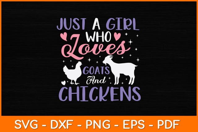 Just A Girl Who Loves Goats And Chickens Svg Design SVG artprintfile 