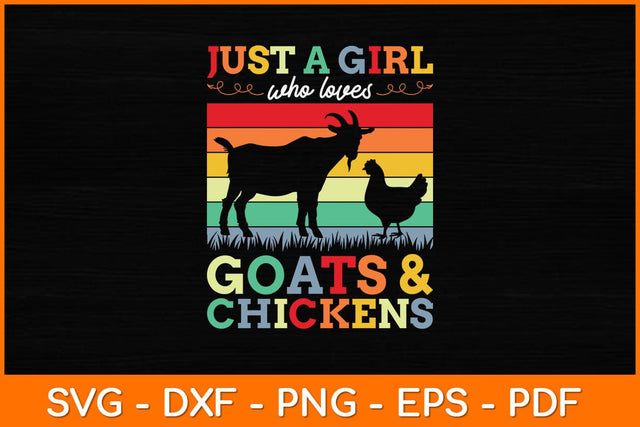 Just A Girl Who Loves Goats & Chickens Svg Design SVG artprintfile 