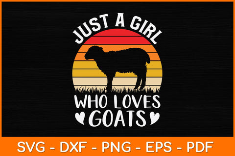 Just A Girl Who Loves Goats Svg Design SVG artprintfile 