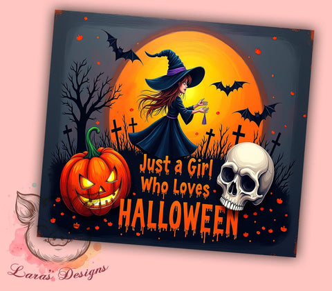 Just a Girl Who Loves Halloween 20 oz Skinny Tumbler Sublimation Design, Straight & Tapered Tumbler Png, Spooky Vibes Tumbler Png, Digital Download PNG Sublimation Lara' s Designs 