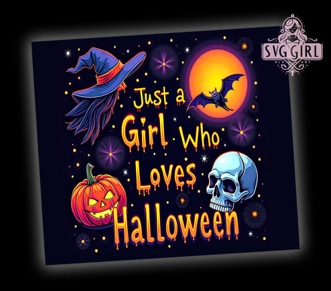 Just a Girl Who Loves Halloween 20oz Tumbler Wrap Sublimation, Straight Tapered Tumbler Wrap, Spooky Vibes Tumbler Png, Instant Digital Download Sublimation SvggirlplusArt 