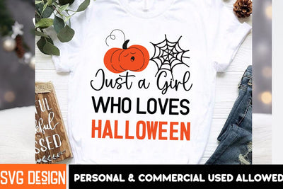 Just a Girl Who loves Halloween SVG Cut File,Halloween Sublimation PNG, Halloween SVG Bundle,Halloween SVG Quotes,Halloween PNG, Halloween SVG SVG BlackCatsMedia 