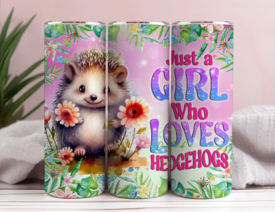 Just a Girl Who Loves Hedgehogs 20 oz Skinny Tumbler Sublimation Design Digital Download PNG Sublimation PixelChick 