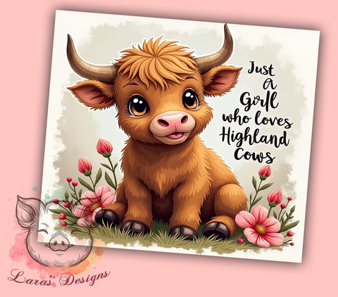 Just A Girl Who Loves Highland Cows 20 oz Skinny Tumbler Sublimation Design, Straight & Tapered Tumbler Png, Highland Cow Tumbler Png, Digital Download PNG Sublimation Lara' s Designs 