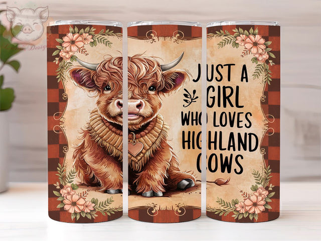 Just A Girl Who Loves Highland Cows 20oz Tumbler Png, Straight & Tapered Tumbler Png, Highland Cow Tumbler Png, Digital Download PNG Sublimation Lara' s Designs 