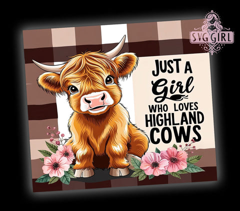 Just A Girl Who Loves Highland Cows 20oz Tumbler Wrap Sublimation Design, Straight Tapered Tumbler Wrap, Highland Cow Tumbler Png, Instant Digital Download Sublimation SvggirlplusArt 