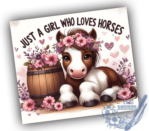 Just A Girl Who Loves Horses 20oz Skinny Tumbler PNG, Horse Tumbler Sublimation Wrap, Straight & Tapered Tumbler Wrap, Instant Digital Download Sublimation ToriDesigns 