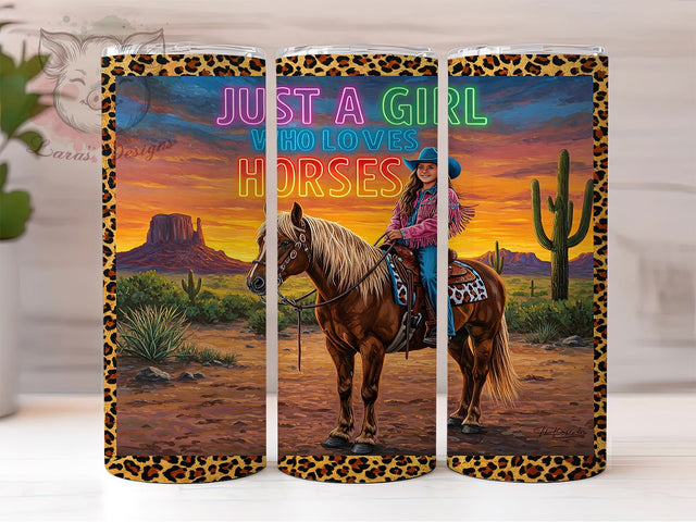 Just A Girl Who Loves Horses 20oz Tumbler, Western Tumbler, Cowgirl Tumbler, Equestrian Tumbler, Rodeo Tumbler, 20oz Sublimation Wrap, Country Girl Tumbler Sublimation Lara' s Designs 