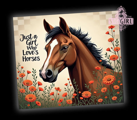 Just a Girl Who Loves Horses 20oz Tumbler Wrap Sublimation Design, Straight Tapered Tumbler Wrap, Baby Horse Tumbler Png, Instant Digital Download Sublimation SvggirlplusArt 