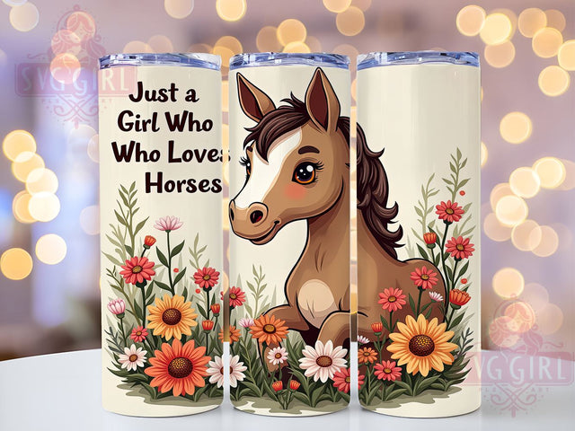 Just a Girl Who Loves Horses 20oz Tumbler Wrap Sublimation Design, Straight Tapered Tumbler Wrap, Baby Horse Tumbler Png, Instant Digital Download Sublimation SvggirlplusArt 