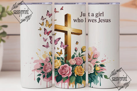 Just a Girl Who Loves Jesus Tumbler Wrap Sublimation sassyprint 