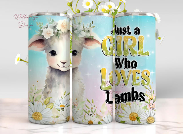 Just a Girl Who Loves Lambs 20 oz Skinny Tumbler Sublimation Design Digital Download PNG Sublimation WillowSageDesign 