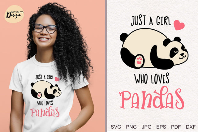 Just A Girl Who Loves Pandas| Panda layered SVG SVG Klava P 