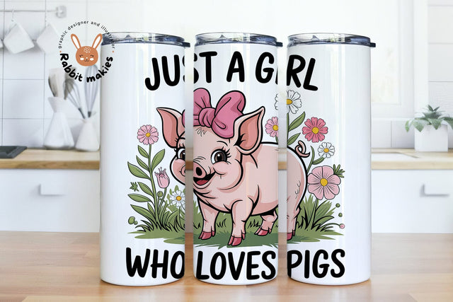 Just a Girl Who Loves Pigs 20 oz Skinny Tumbler Wrap, Pig Digital Download PNG, Pig Design Png,Pig sublimation designs, Pig Tumbler Wrap Png Sublimation Rabbitmakies 