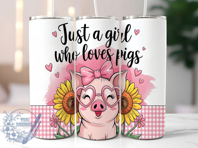 Just A Girl Who Loves Pigs Tumbler Wrap, Cute Pig Lover Farmhouse Tumbler, Farm Animal Cup, Country Girl Tumbler, Rustic Farmhouse Drinkware, Pink Piggy Mug, Funny Animal Tumbler Sublimation ToriDesigns 