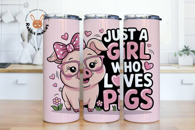 Just A Girl Who Loves Pigs Tumbler Wrap, Cute Preppy Pig 20oz Skinny Tumbler Wrap PNG, Funny Pig Tumbler Wrap PNG, Cute Piggy Sublimation Sublimation Rabbitmakies 