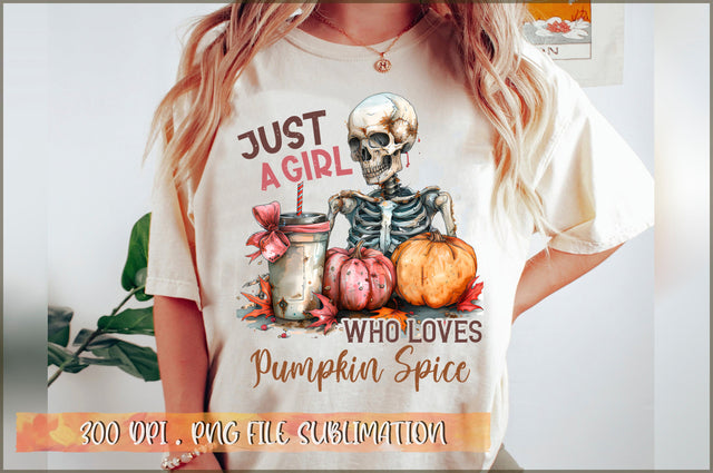 Just a girl who loves pumpkin spice Sublimation Sublimation Shetara Begum 