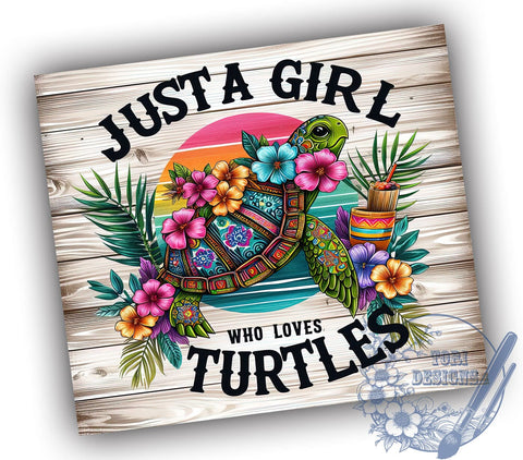 Just A Girl Who Loves Turtles 20oz Skinny Tumbler, Loves Turtles Tumbler Png, Straight & Tapered Tumbler Wrap, Instant Digital Download Sublimation ToriDesigns 