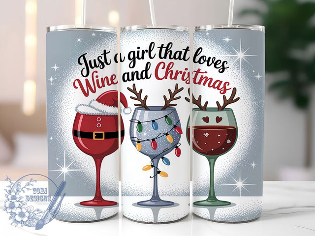 Just a Girl Who Loves Wine Tumbler, Just A Girl Who Loves Wine, Wine Lover Gift, 20oz Skinny Tumbler, Holiday Sublimation, Funny Christmas Png, Wine Tumbler Wrap Sublimation ToriDesigns 