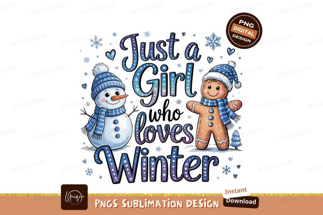 Just A Girl Who Loves Winter Sublimation Designangry 