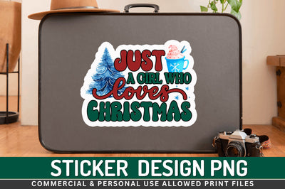 Just a girl who Stickers Design Sublimation Regulrcrative 
