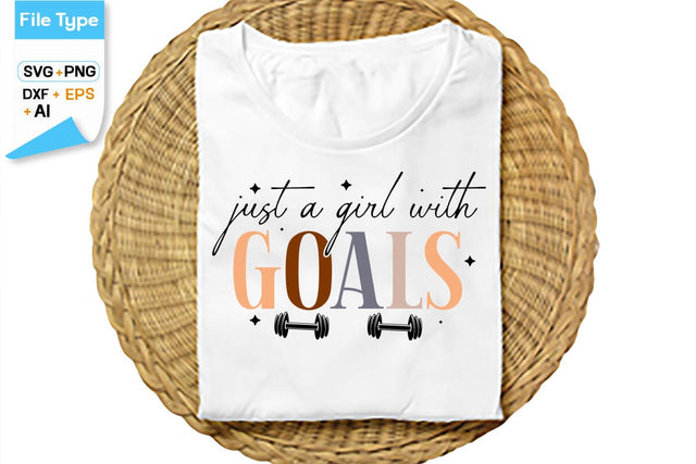 Just A Girl With Goals SVG Cut File, SVGs,Quotes and Sayings,Food & Drink,On Sale, Print & Cut SVG DesignPlante 503 