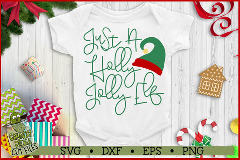 Just A Holly Jolly Elf Christmas SVG File SVG Crunchy Pickle 