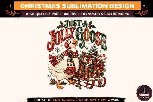 Just a Jolly Goose Christmas PNG, Festive Goose Sublimation Design, Vintage Christmas Goose Clipart, Funny Holiday T Shirt Graphic Sublimation BlackCatsMedia 