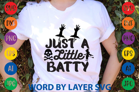 Just A Little Batty SVG Rafiqul20606 