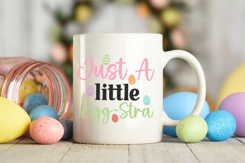 Just A Little Egg-Stra SVG Design SVG Designangry 