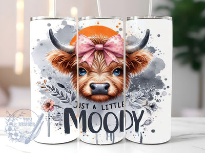 Just a Little Moody Highland Cow 20oz Skinny Tumbler, Highland Cow Tumbler Png, Straight & Tapered Tumbler Wrap, Instant Digital Download Sublimation ToriDesigns 