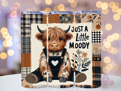 Just a Little Moody Highland Cow 20oz Tumbler Wrap Sublimation Design, Straight Tapered Tumbler Wrap, Highland Cow Tumbler Png, Instant Digital Download Sublimation SvggirlplusArt 