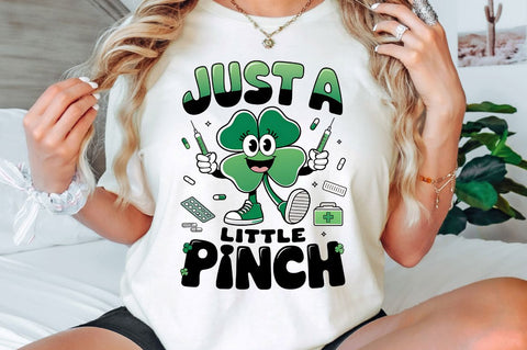 Just a Little Pinch PNG Nurse St Patri Sublimation Design Sublimation Regulrcrative 
