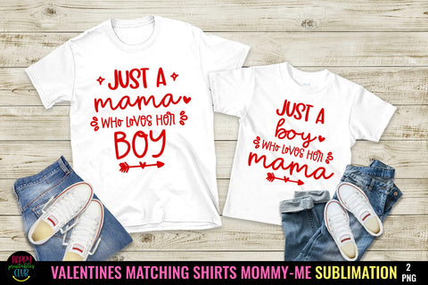 Just a Mama I Valentine Matching Shirts Mommy Me Sublimation Sublimation Happy Printables Club 