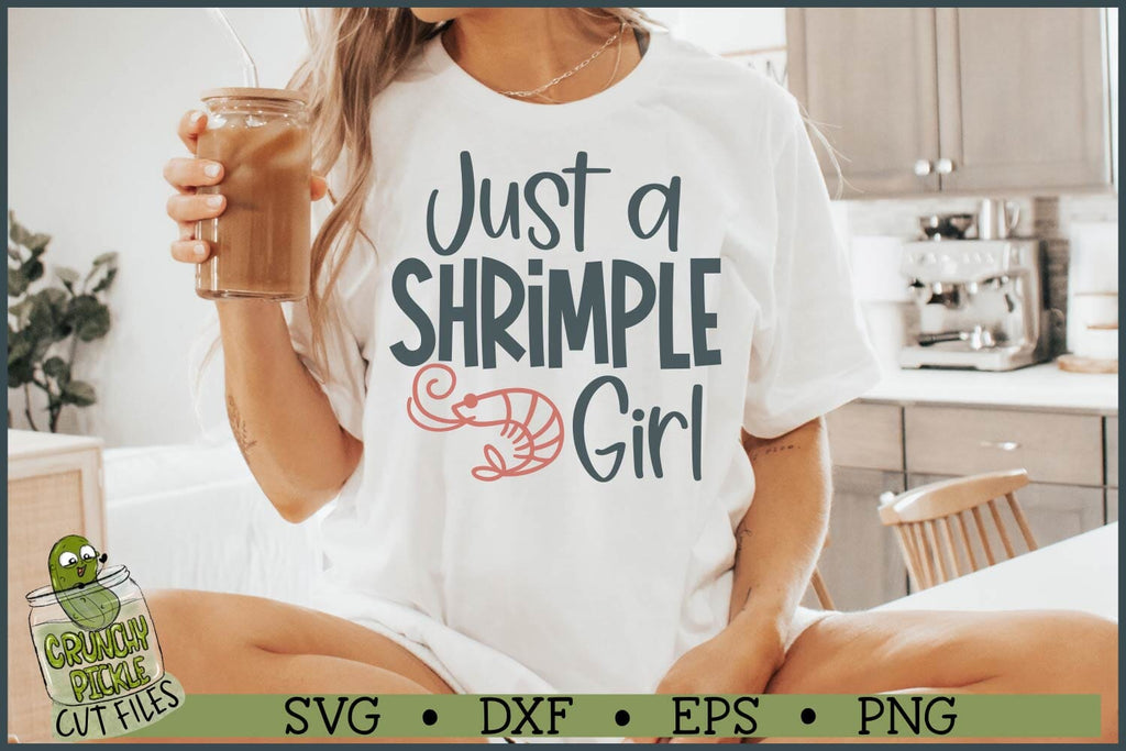 Just a Shrimple Girl SVG file - So Fontsy