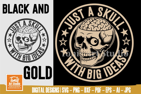 Just a Skull with Big Ideas SVG | Funny Skull, Sarcastic Svg SVG TonisArtStudio 