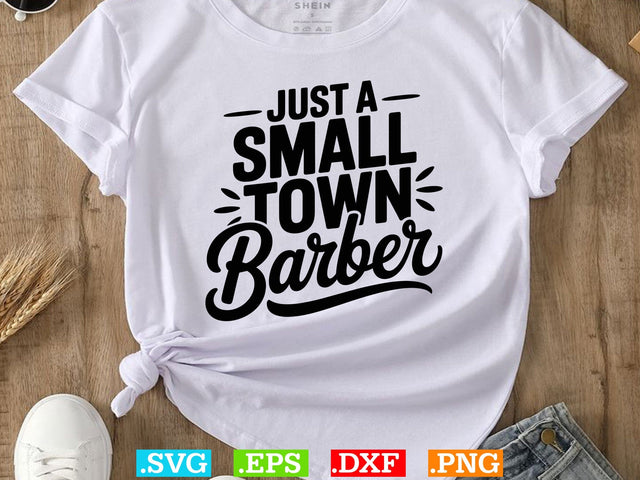 Just A Small Town Barber Svg, Barber Svg, Barber Shirt Svg SVG Creativeart88 