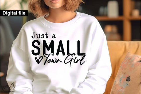 Just a Small Town Girl SVG, Country Life Quote, Digital Download, Cricut Cut File SVG Isabella Machell 