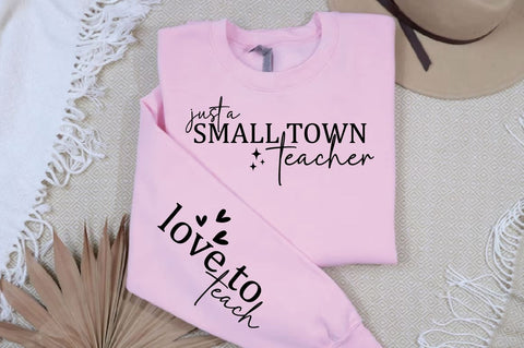 Just a small town teacher Sleeve SVG Design SVG Designangry 
