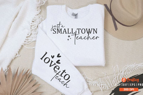 Just a small town teacher Sleeve SVG Design SVG Designangry 