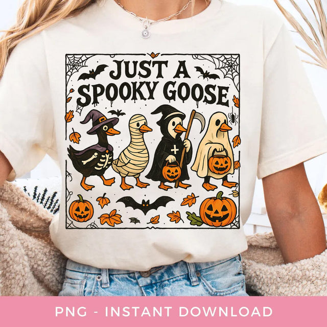 Just a Spooky Goose Png, Funny Halloween Goose Png, Cute Horror Png, Goose Halloween Costumes Sublimation Designs, Spooky Goose Png Sublimation BOO-design 
