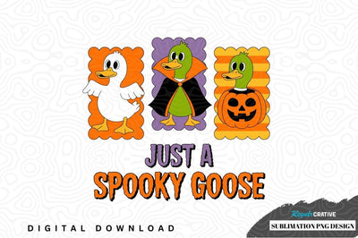 Just a spooky goose sublimation png design Sublimation Regulrcrative 