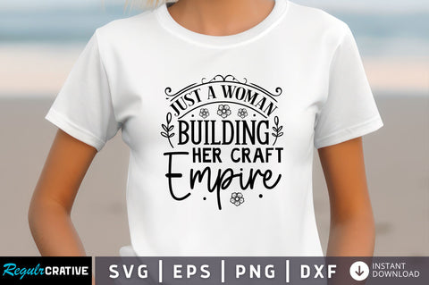 Just a woman building Svg Design SVG Regulrcrative 
