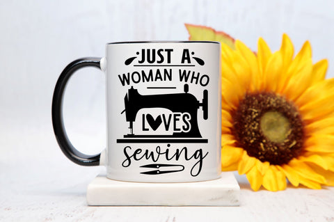 Just a woman who loves sewing SVG design SVG Regulrcrative 