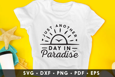 Just Another Day in Paradise - Beach SVG SVG CraftLabSVG 