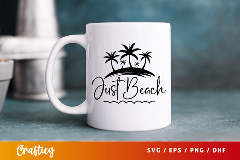 Just Beach SVG Design SVG Designangry 