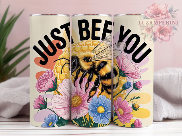 Just Bee You 20oz Tumbler Wrap, Bee Quotes, Nature Inspiration, Self Love Reminder, Positive Affirmation, Inspirational Gift, Sublimation PNG Sublimation Li Zamperini 